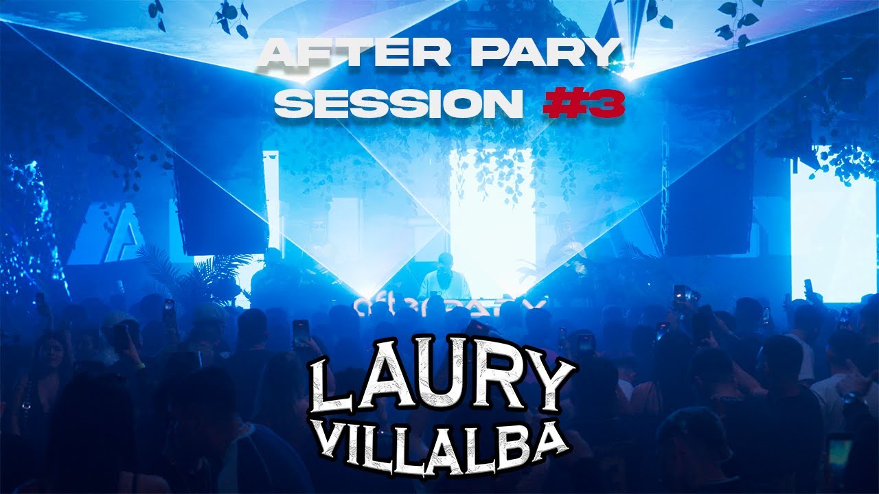Laury Villalba — After Pary Session #03